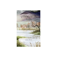 Austin Macauley Publishers Witchwater Tarn (häftad, eng)