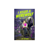 Headline Publishing Group I Kissed a Werewolf and I Liked It (häftad, eng)