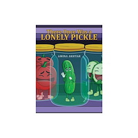 Austin Macauley Publishers There Once Was a Lonely Pickle (häftad, eng)