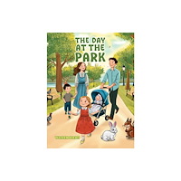Austin Macauley Publishers The Day at the Park (häftad, eng)