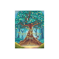 Austin Macauley Publishers The Tutti-Fruity Tree (häftad, eng)