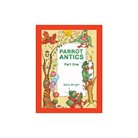 Austin Macauley Publishers Parrot Antics (häftad, eng)