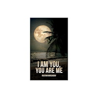 Austin Macauley Publishers I am You, You Are Me (häftad, eng)
