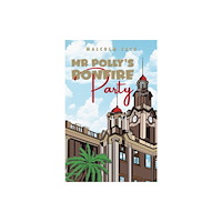 Austin Macauley Publishers Mr Polly's Bonfire Party (häftad, eng)
