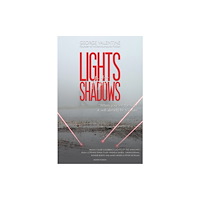 Austin Macauley Publishers Lights of the Shadows (häftad, eng)