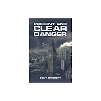 Austin Macauley Publishers Present and Clear Danger (häftad, eng)