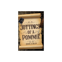 Austin Macauley Publishers Jottings of a Pommie (häftad, eng)