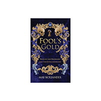 Austin Macauley Publishers Fool’s Gold (häftad, eng)