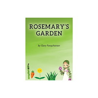 Austin Macauley Publishers Rosemary's Garden (häftad, eng)