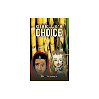 Austin Macauley Publishers Giselle’s Choice (häftad, eng)