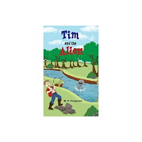 Austin Macauley Publishers Tim and the Alien (häftad, eng)
