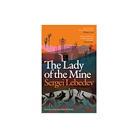 Bloomsbury Publishing PLC The Lady of the Mine (inbunden, eng)