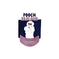 Austin Macauley Publishers Pooch Parlour (häftad, eng)