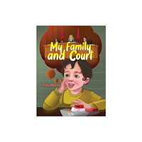 Austin Macauley Publishers My Family and Court (häftad, eng)