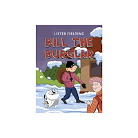 Austin Macauley Publishers Bill the Burglar (häftad, eng)