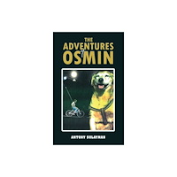 Austin Macauley Publishers The Adventures of Osmin (häftad, eng)