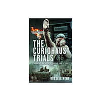Pen & Sword Books Ltd The Curiohaus Trials (inbunden, eng)