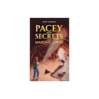 Austin Macauley Publishers Pacey and the Secrets of the Masonic Caves (häftad, eng)