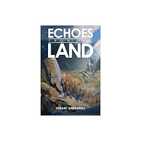 Austin Macauley Publishers Echoes from the Land (häftad, eng)