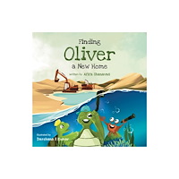 Austin Macauley Publishers Finding Oliver a New Home (inbunden, eng)