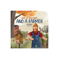Austin Macauley Publishers One to Two Bees and a Farmer (häftad, eng)
