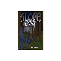 Austin Macauley Publishers Alone Wolf (häftad, eng)