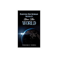 Austin Macauley Publishers Parvon Zin Koban Book 8: Brave New World (häftad, eng)
