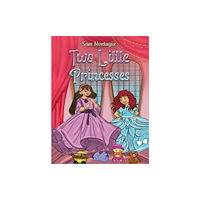 Austin Macauley Publishers Two Little Princesses (häftad, eng)