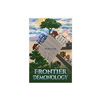 Austin Macauley Publishers Frontier Demonology (häftad, eng)