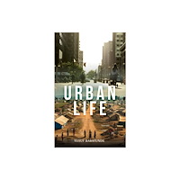 Austin Macauley Publishers Urban Life (häftad, eng)