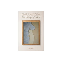 Austin Macauley Publishers Gaudensia: The Victory of Lust (häftad, eng)