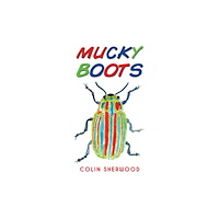 Austin Macauley Publishers Mucky Boots (häftad, eng)