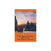 Austin Macauley Publishers The Shattered Realms Book 2: The Great Divide (häftad, eng)