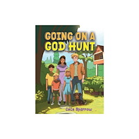Austin Macauley Publishers Going on a God Hunt (inbunden, eng)