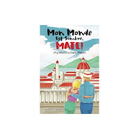 Austin Macauley Publishers Mon Monde Est Sombre, Mate! (My World Is Dark, Mate!) (häftad, eng)