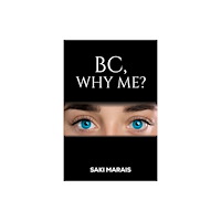 Austin Macauley Publishers BC, Why Me? (häftad, eng)