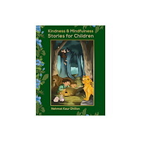 Austin Macauley Publishers Kindness & Mindfulness Stories for Children (häftad, eng)