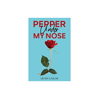 Austin Macauley Publishers Pepper Under My Nose (häftad, eng)