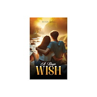 Austin Macauley Publishers A Magic Wish (häftad, eng)