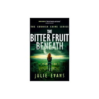 Vinci Books The Bitter Fruit Beneath (häftad, eng)