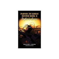 Austin Macauley Publishers Parvon Zin Koban Hunter Book 9: Doplon's Curse (häftad, eng)