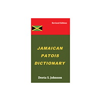 Austin Macauley Publishers Jamaican Patois Dictionary (häftad, eng)