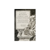 Austin Macauley Publishers Caught between Christ and Christendom (häftad, eng)