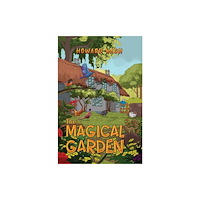 Austin Macauley Publishers The Magical Garden (häftad, eng)