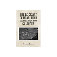 Austin Macauley Publishers The Rock Art of Moab, Utah (häftad, eng)