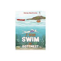 Austin Macauley Publishers I Will Swim to Rottnest (häftad, eng)