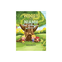 Austin Macauley Publishers Woody and Niamh (inbunden, eng)