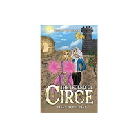 Austin Macauley Publishers The Legend of Circe (häftad, eng)