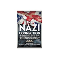 Pen & Sword Books Ltd The Nazi Connection (inbunden, eng)