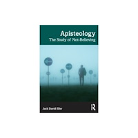 Taylor & francis ltd Apisteology (häftad, eng)